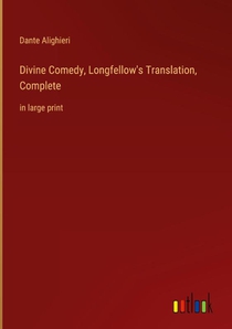 Divine Comedy, Longfellow's Translation, Complete
