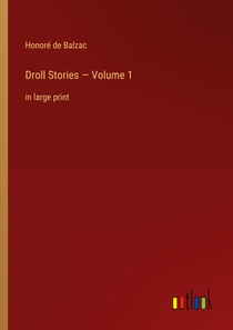 Droll Stories - Volume 1