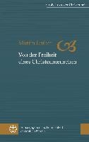 Von der Freiheit eines Christenmenschen