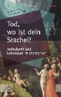 Tod, wo ist dein Stachel?