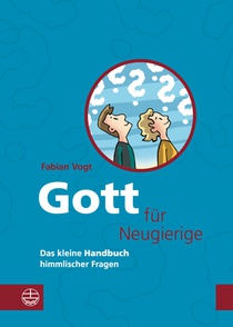 Gott für Neugierige