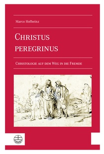 Hofheinz, M: Christus peregrinus