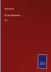 A Law Dictionary