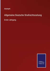 Allgemeine Deutsche Strafrechtszeitung