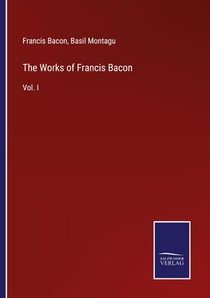 The Works of Francis Bacon