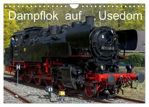 Dampflok auf Usedom (Wandkalender 2025 DIN A4 quer), CALVENDO Monatskalender