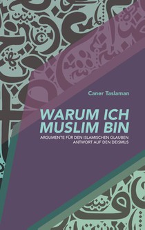 Warum ich Muslim bin
