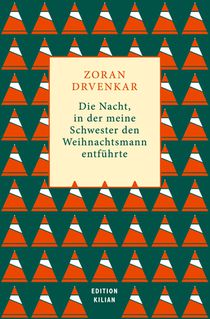 Die Nacht, in der meine Schwester den Weihnachtsmann entführte