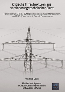 Kritische Infrastrukturen aus versicherungstechnischer Sicht