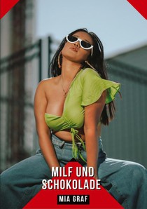 Milf und Schokolade