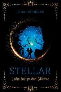 Stellar ¿ Liebe bis zu den Sternen