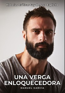 Una Verga Enloquecedora