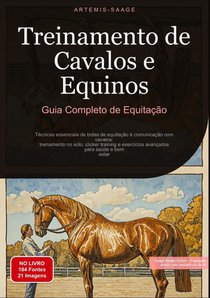 Treinamento de Cavalos e Equinos: Guia Completo de Equitação