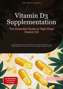 Vitamin D3 Supplementation: The Essential Guide to High Dose Vitamin D3