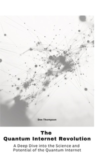 The Quantum Internet Revolu-tion