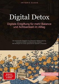 Digital Detox: Digitale Entgiftung für mehr Balance und Achtsamkeit im Alltag