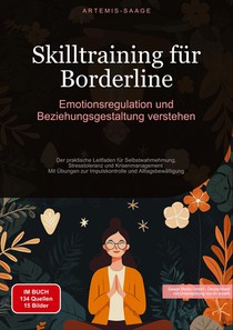 Skilltraining für Borderline: Emotionsregulation und Beziehungsgestaltung verstehen