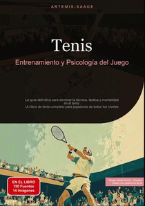 Tenis: Entrenamiento y Psicología del Juego