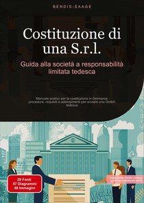 Costituzione di una S.r.l.: Guida alla società a responsabilità limitata tedesca