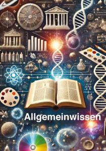 Allgemeinbildung -kompakt-