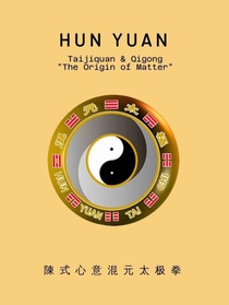 HUN YUAN Taijiquan & Qigong 