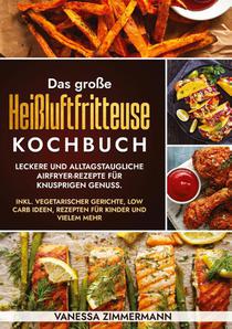 Das große Heißluftfritteuse Kochbuch