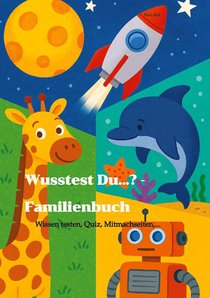 Wusstest Du...? - Familienbuch