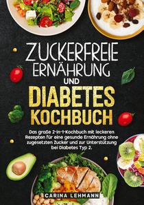 Zuckerfreie Ernährung und Diabetes Kochbuch