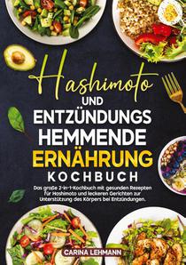 Hashimoto und Entzündungshemmende Ernährung Kochbuch