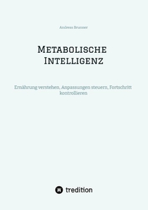 Metabolische Intelligenz