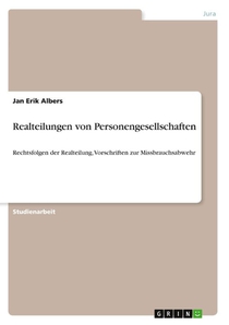 Realteilungen von Personengesellschaften
