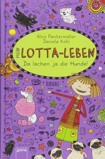 Mein Lotta-Leben 14. Da lachen ja die Hunde