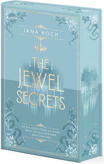 The Jewel Secrets (2). Um das letzte Rätsel zu lösen, musst du alles riskieren - auch dein Herz