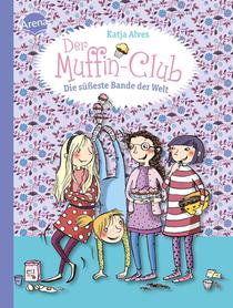 Der Muffin-Club 01. Die süßeste Bande der Welt voorzijde