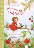 Erdbeerinchen Erdbeerfee. Zauberhafte Geschichten aus dem Erdbeergarten voorzijde