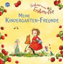 Erdbeerinchen Erdbeerfee. Meine Kindergarten-Freunde voorzijde