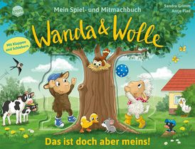 Mein Spiel- und Mitmachbuch - Wanda und Wolle. Das ist doch aber meins!