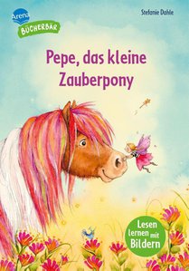 Pepe, das kleine Zauberpony