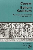 Bellum Gallicum. Wortkunde und Kommentar. Heft 1, Buch I - IV