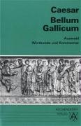 Bellum Gallicum. Wortkunde und Kommentar