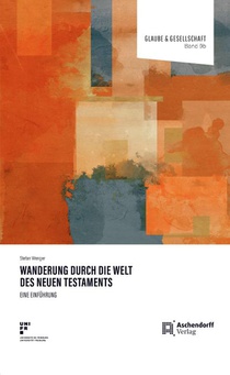 Wanderung durch die Welt des Neuen Testaments