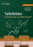 Tafelbilder für Sozialkunde und Wirtschaft