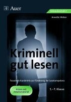 Kriminell gut lesen. Deutsch 5.-7. Klasse