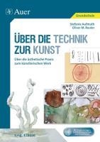 Über die Technik zur Kunst