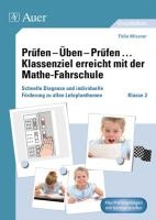 Prüfen - Üben - Prüfen ... Klassenziel erreicht mit der Mathe-Fahrschule Klasse 2 voorzijde