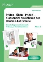 Prüfen - Üben - Prüfen ... Klassenziel erreicht mit der Deutsch-Fahrschule Klasse 2 voorzijde