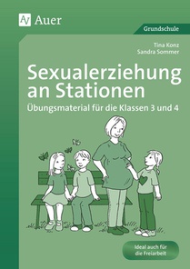 Sexualerziehung an Stationen 3/4