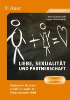 Liebe, Sexualität und Partnerschaft