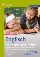 Englisch fachfremd unterrichten - Die Praxis 1+2