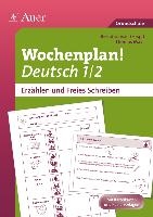 Wochenplan Deutsch 1/2, Erzählen/Freies Schreiben